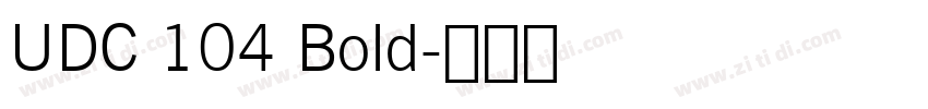 UDC 104 Bold字体转换